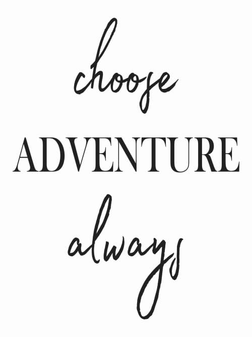 Choose Adventure Always Poster