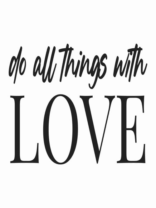 Do All Things With Love Poster