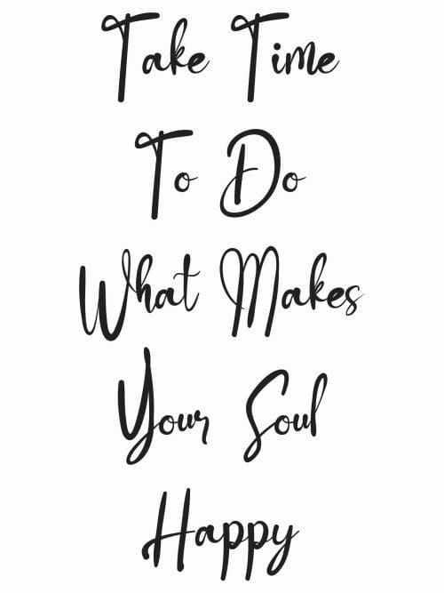 What Makes Your Soul Happy Poster