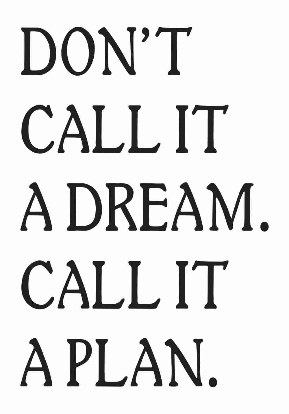 Don´t Call It a Dream Poster