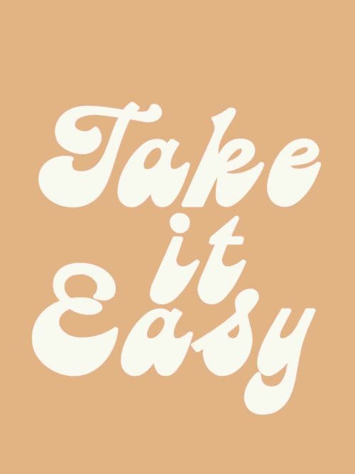 Take it Easy Poster