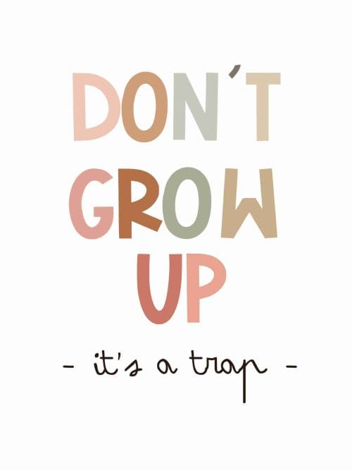 Don't Grow Up Poster