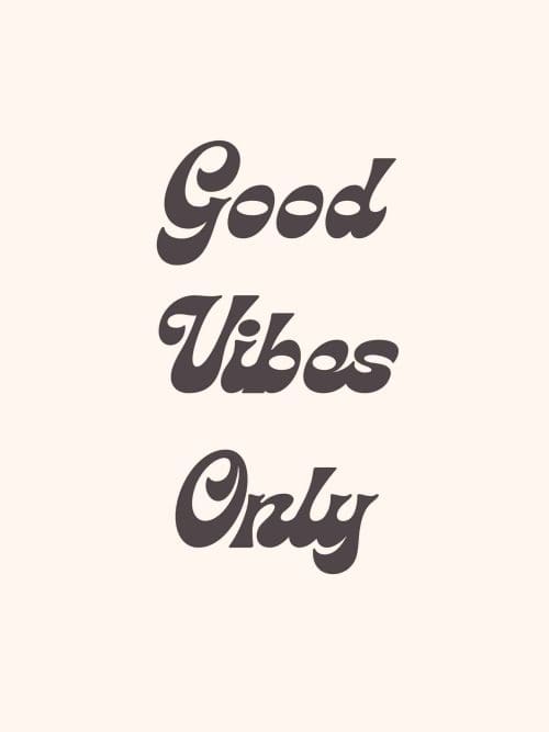 Good Vibes Only Poster