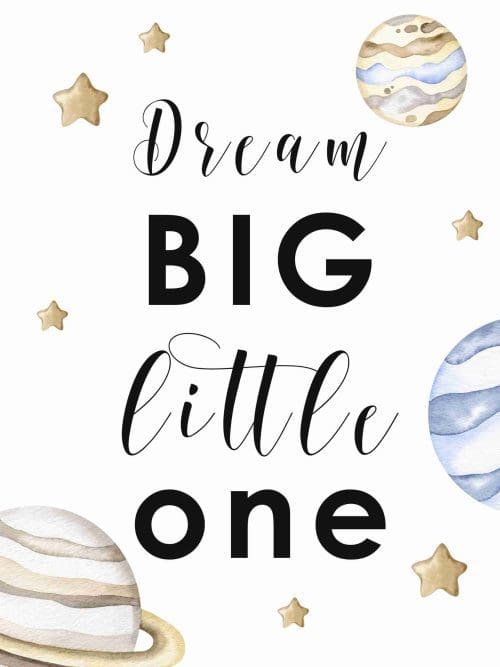 Dream BIG little one poster