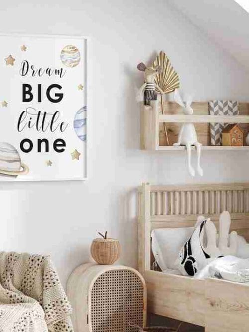 Dream BIG little one poster