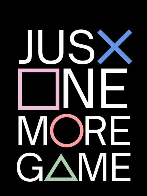 Just One More Game Poster