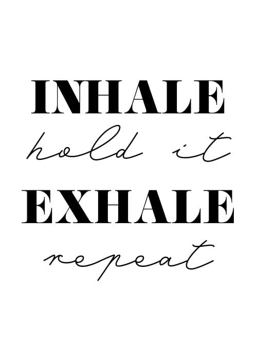 Inhale Exhale Poster