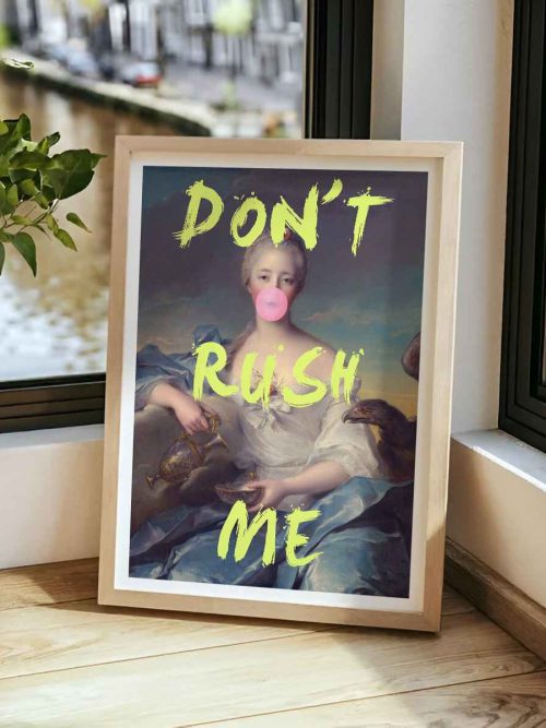 Don't Rush Me No1 Poster